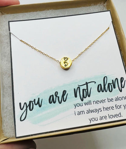 Semicolon Necklace – You Are Not Alone